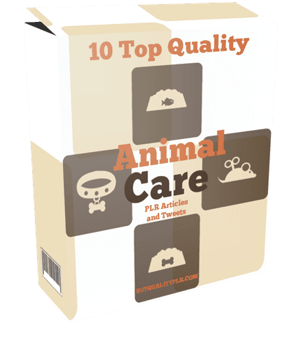 10 Top Quality Animal Care PLR Articles and Tweets