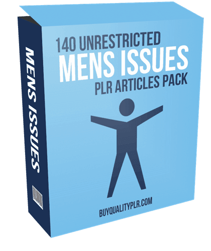 140 Unrestricted Mens Issues PLR Articles Pack