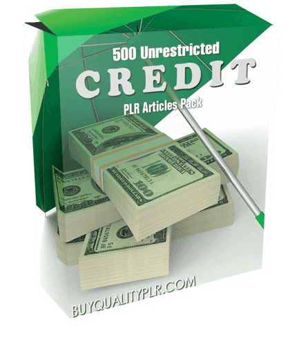 500 Unrestricted Credit PLR Articles Pack