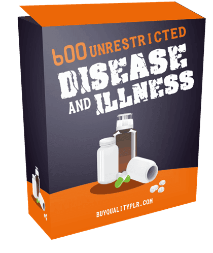 600 Unrestricted Disease and Illness PLR Articles Pack