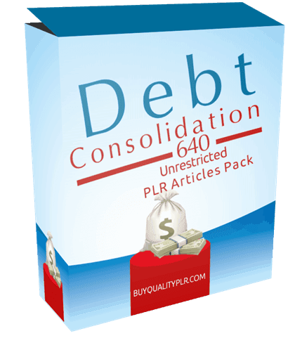 640 Unrestricted Debt Consolidation PLR Articles Pack