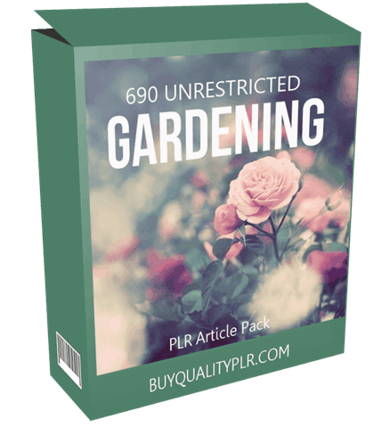 690 Unrestricted Gardening PLR Articles Pack