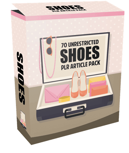 70 Unrestricted Shoes PLR Articles Pack