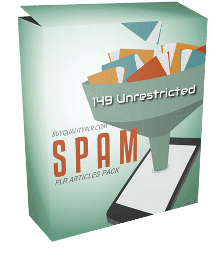 149 Unrestricted Spam PLR Articles Pack