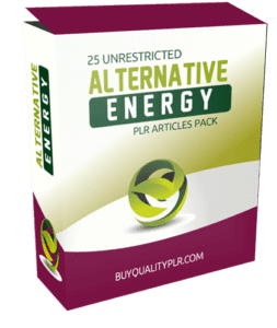 25 Unrestricted Alternative Energy PLR Articles Pack