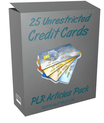 25 Unrestricted Credit Cards PLR Articles Pack