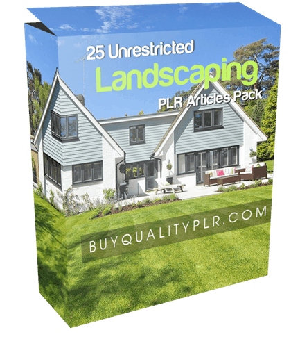 25 Unrestricted Landscaping PLR Articles Pack