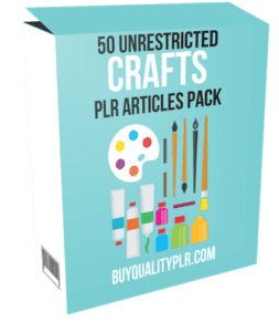 50 Unrestricted Crafts PLR Articles Pack | Unrestricted PLR Articles Pack