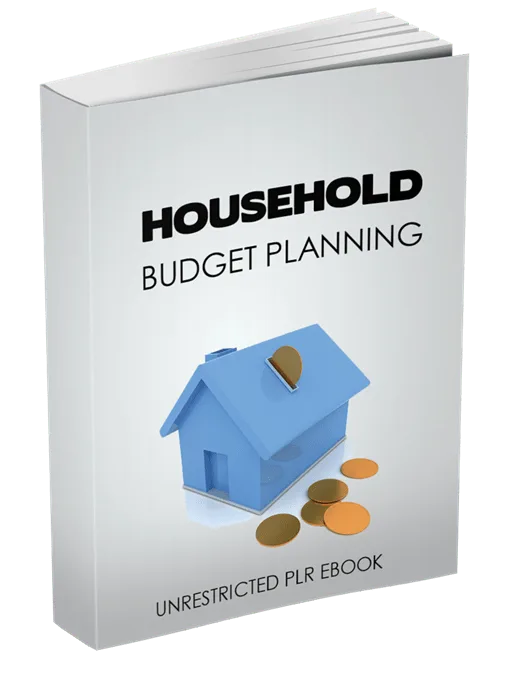 Household Budget Planning Unrestricted PLR eBook