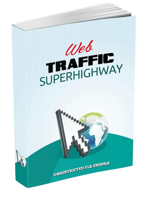 Web Traffic Superhighway Unrestricted PLR eBook