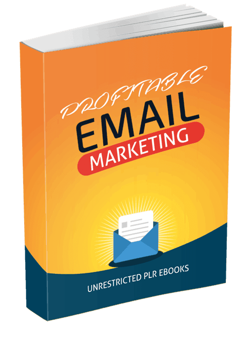 Profitable Email Marketing Unrestricted PLR eBook