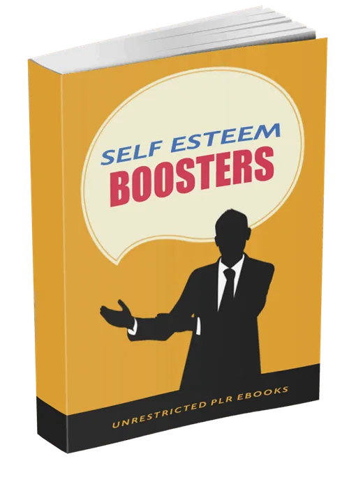 Self Esteem Boosters Unrestricted PLR eBook Self Esteem Boosters Unrestricted PLR eBook