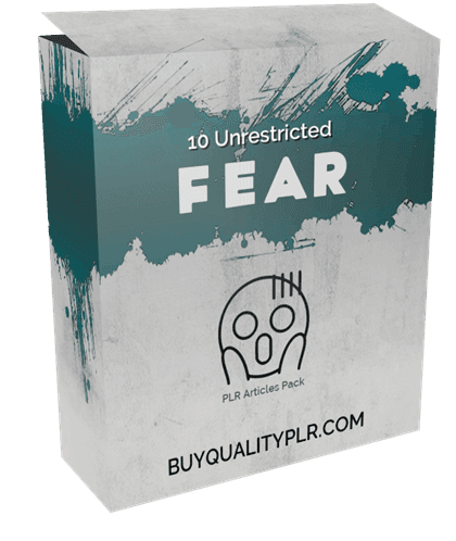 10 Unrestricted Fears PLR Articles Pack