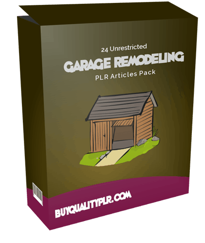 24 Unrestricted Garage Remodeling PLR Articles Pack