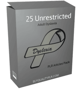 25 Unrestricted Adult Dyslexia PLR Articles Pack | Unrestricted PLR