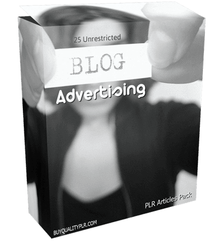 25 Unrestricted Blog Advertising PLR Articles Pack