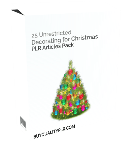 25 Unrestricted Decorating for Christmas PLR Articles Pack