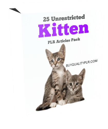 25 Unrestricted Kitten PLR Articles Pack