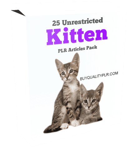 25 Unrestricted Kitten PLR Articles Pack