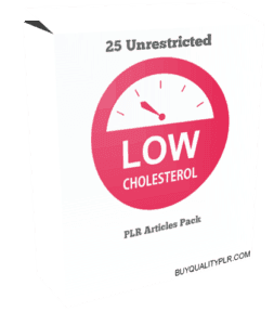 25 Unrestricted Low Cholesterol PLR Articles Pack | Unrestricted PLR