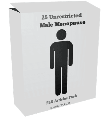 25 Unrestricted Male Menopause PLR Articles Pack