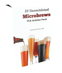 25 Unrestricted Microbrews PLR Articles Pack | Unrestricted PLR