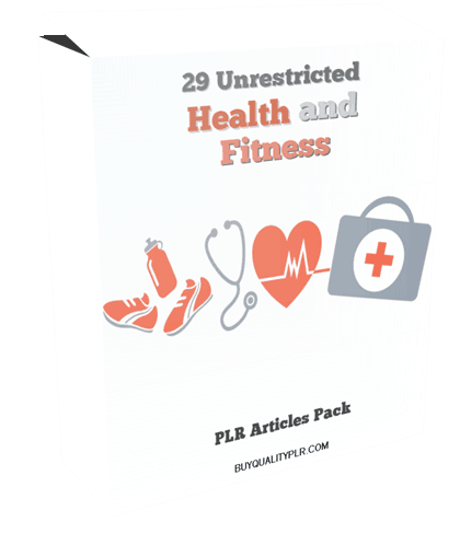 29 Unrestricted Health and Fitness PLR Articles Pack