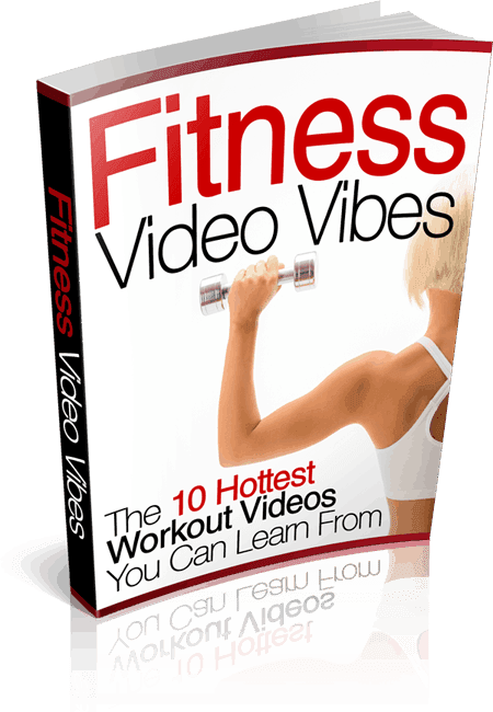Fitness Video Vibes Ebook Fitness Video Vibes Ebook