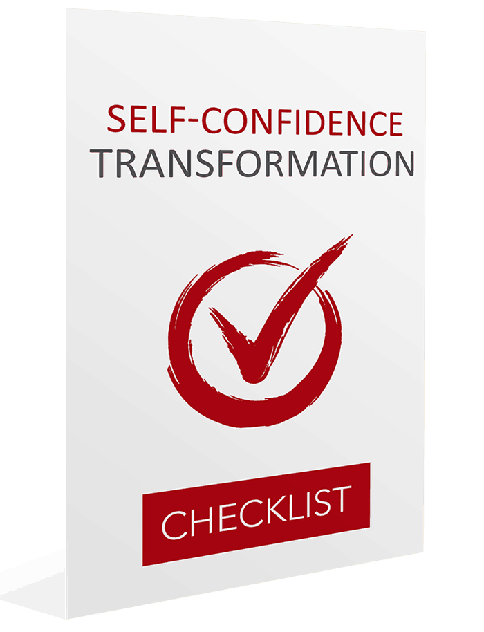 Self Confidence Transformation Checklist Self Confidence Transformation Checklist