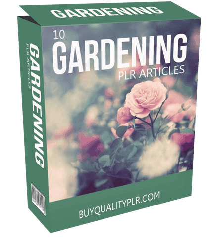 10 Gardening PLR Articles