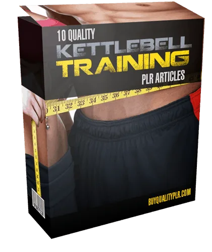 10 Quality Kettlebell Training PLR Articles Pack