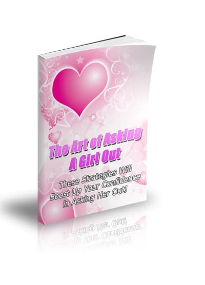 The Art of Asking a Girl Out Unrestricted PLR eBook