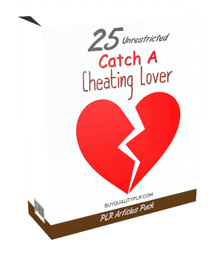 25 Unrestricted Catch A Cheating Lover PLR Articles Pack 25 Unrestricted Catch A Cheating Lover PLR Articles Pack
