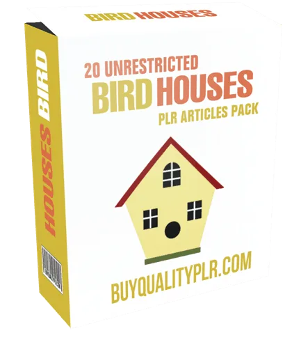 20 Unrestricted Bird Houses PLR Articles Pack 20 Unrestricted Bird Houses PLR Articles Pack