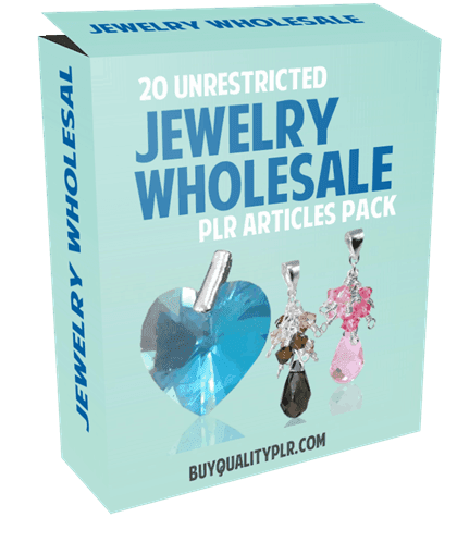 20 Unrestricted Jewelry Wholesale PLR Articles Pack