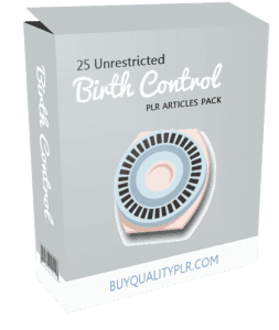 25 Unrestricted Birth Control PLR Articles Pack | Unrestricted PLR