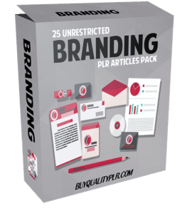 25 Unrestricted Branding PLR Articles Pack | Unrestricted PLR Articles