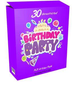 30 Unrestricted Birthday Party Ideas PLR Articles Pack | PLR Articles