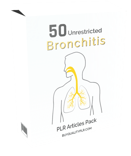 50 Unrestricted Bronchitis PLR Articles Pack