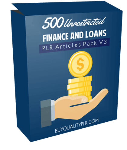 500 Unrestricted Finance and Loans PLR Articles Pack V3