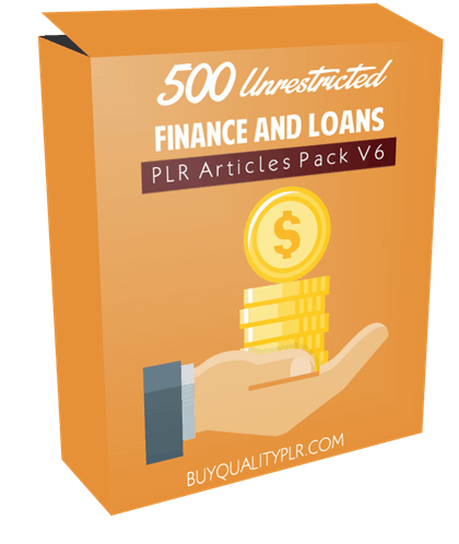 500 Unrestricted Finance and Loans PLR Articles Pack V6