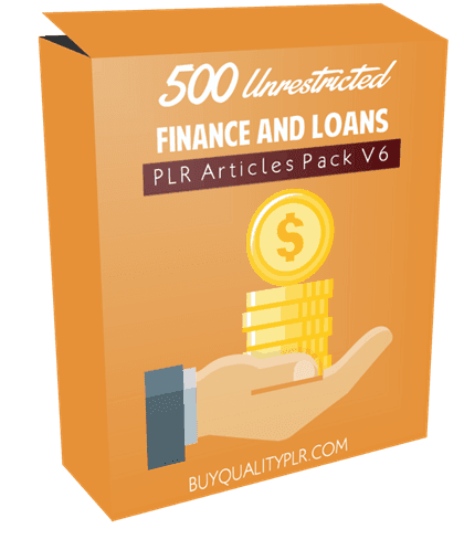 500 Unrestricted Finance and Loans PLR Articles Pack V6