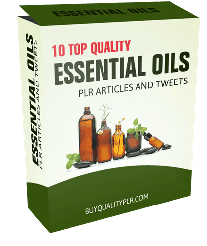 10 Top Quality Essential Oils PLR Articles and Tweets