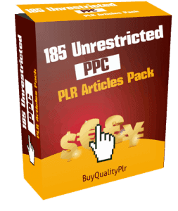 185 Unrestricted Pay Per Click PLR Articles Pack | Unrestricted PLR