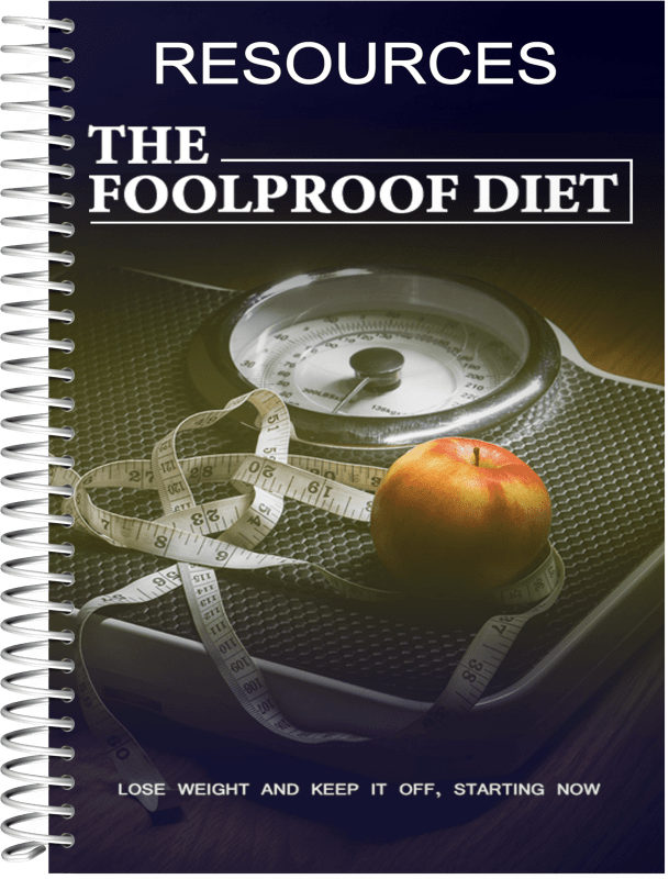 The Foolproof Diet Resources The Foolproof Diet Resources