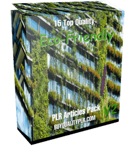 15 Top Quality Eco-Friendly PLR Articles Pack V2 | PLR Content