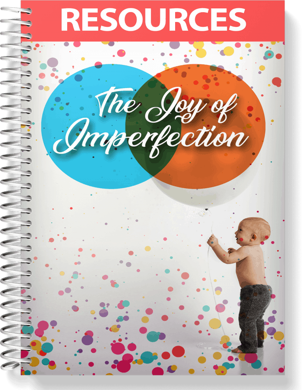 The Joy of Imperfection Resources
