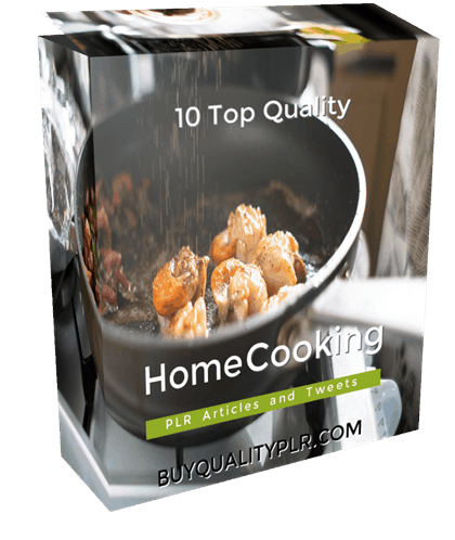 10 Top Quality Home Cooking PLR Articles and Tweets