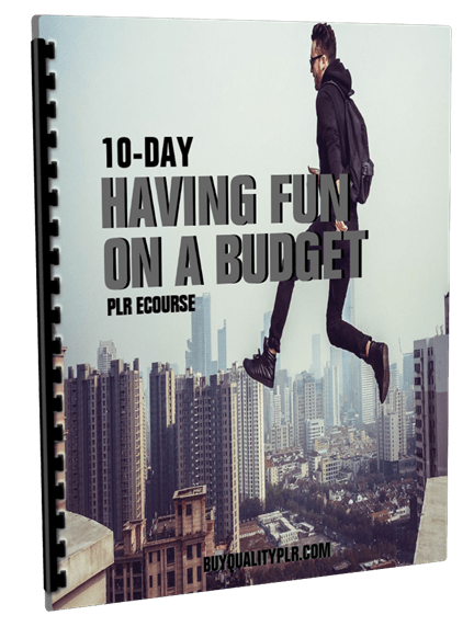 10-Day Having Fun on a Budget PLR ECourse