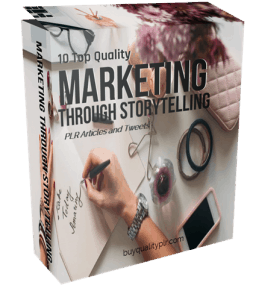 10 Top Quality Marketing Through Storytelling PLR Articles and Tweets